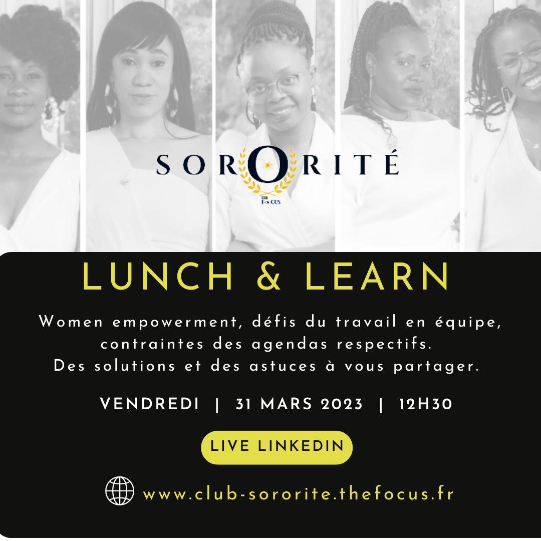 Lunch & Learn du Club Sororité The Focus